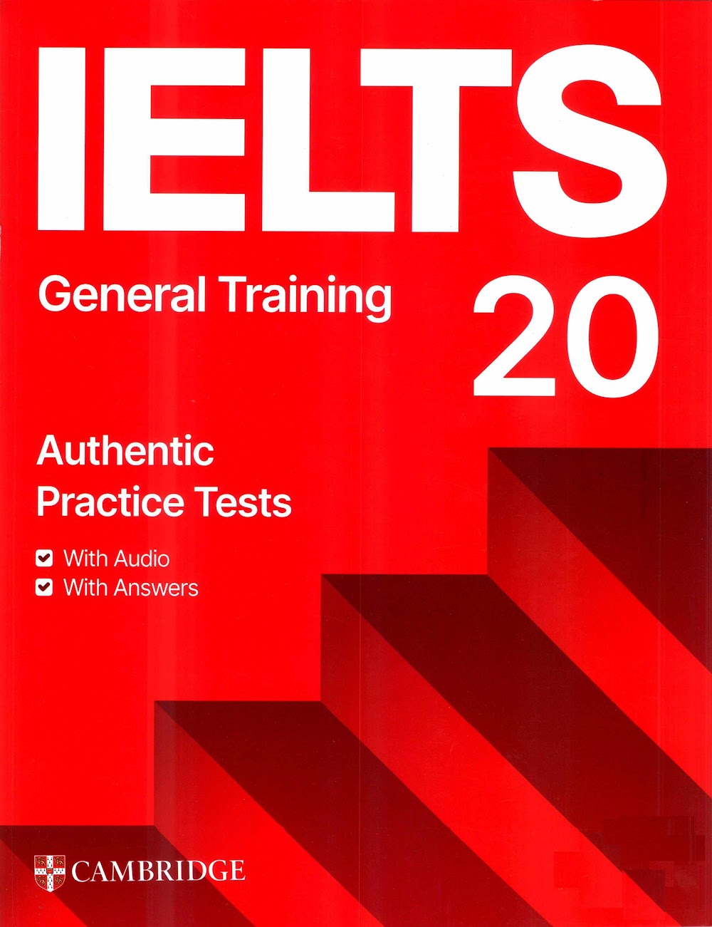 Cambridge Ielts 20 General Training Authentic Practice Tests (Bản chuẩn gốc đẹp)