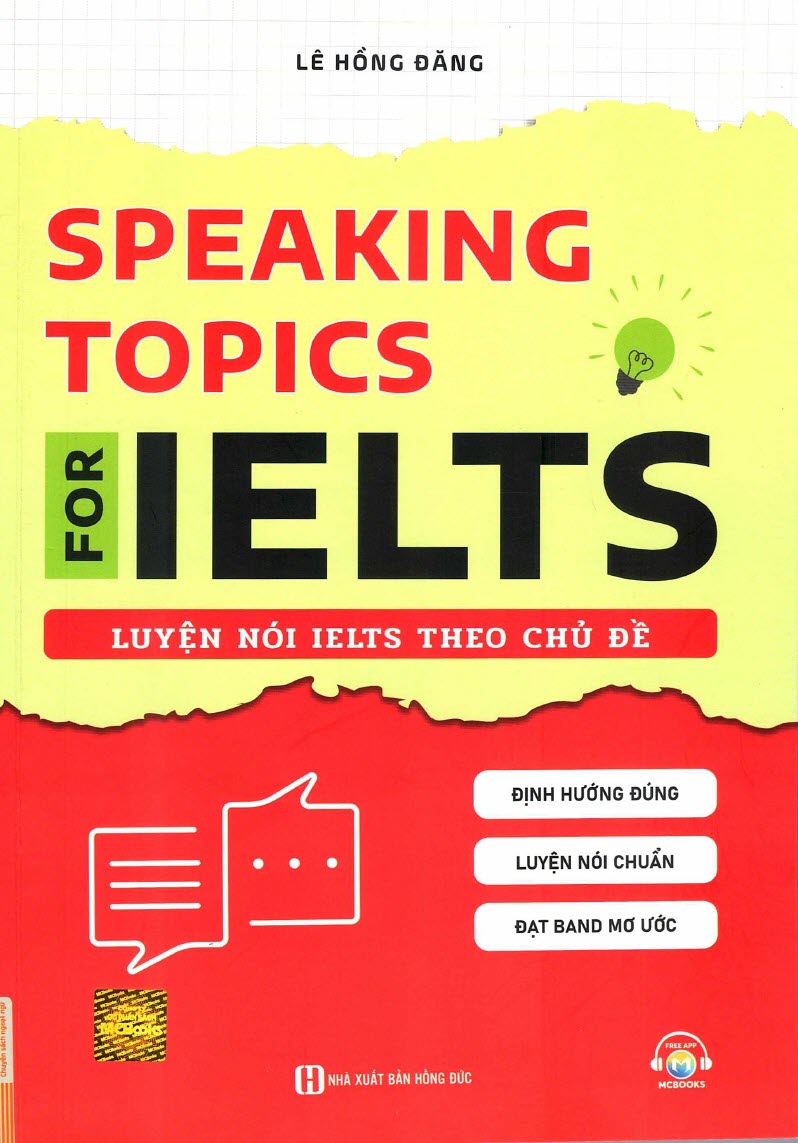 Speaking topics for Ielts, luyện nói Ielts theo chủ đề, Lê Hồng Đăng