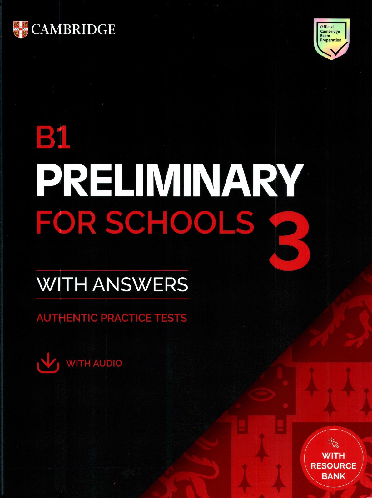 B1 Preliminary for Schools 3 with answers and resource bank 2025