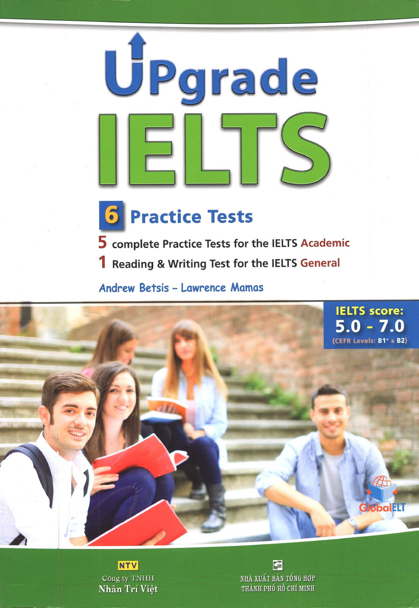 Upgrade Ielts 6 Practice Tests, Andrew Betsis, Lawrence Mamas, GlobalELT