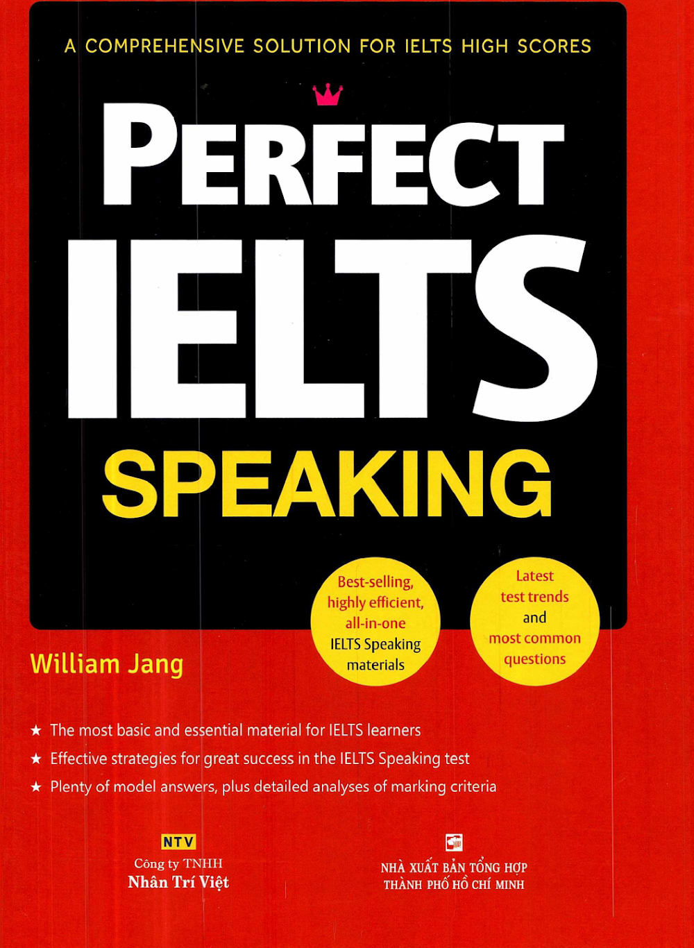 Perfect Ielts Speaking, William Jang, A comprehensive solution for Ielts high scores