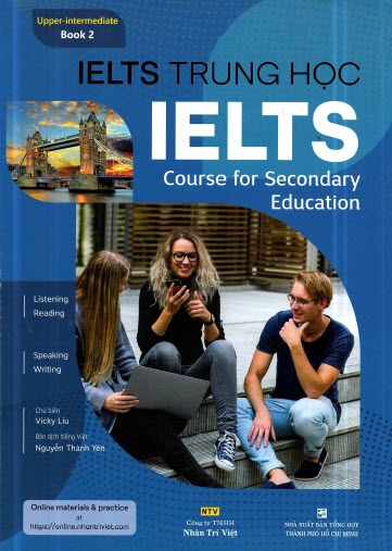 Ielts Trung Học, Upper-Intermediate Book 2, Ielts Course for Secondary Education, Vicky Liu