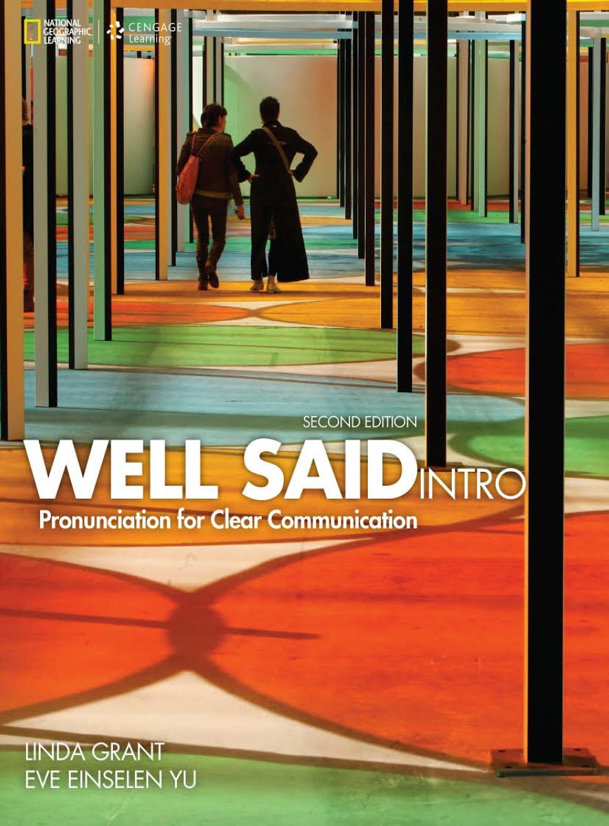 PDF + Mp3 + Teacher’s Manual | Well said intro, Pronunciation for clear communication, second edition, Linda Grant, Eve Einselen Yu